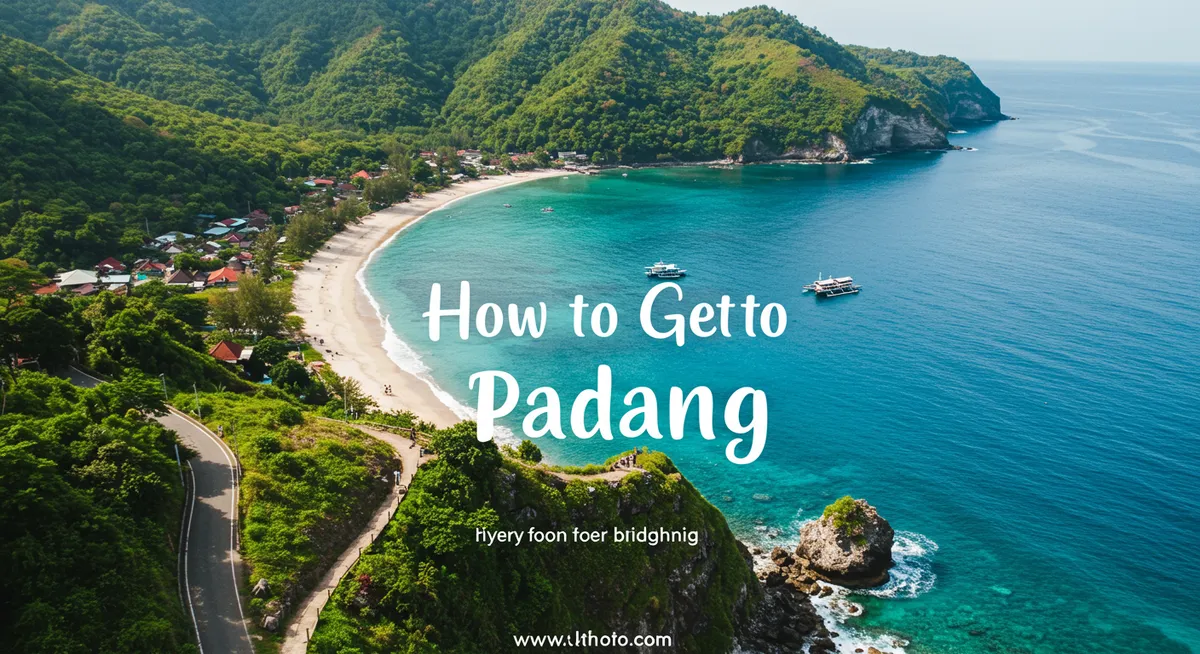 How to Get to Padang, Indonesia: Your Guide