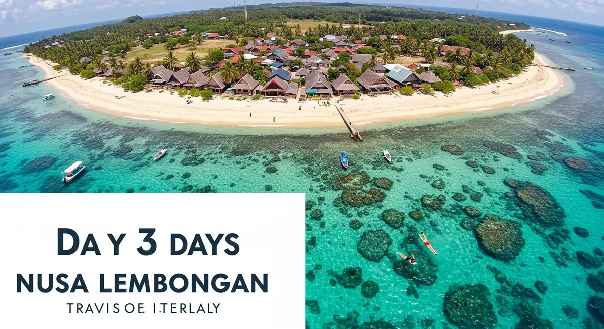 Nusa Lembongan: Your Perfect 3-Day Itinerary